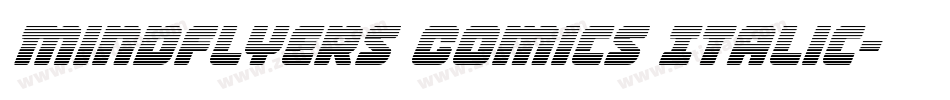 Mindflyers Comics Italic字体转换